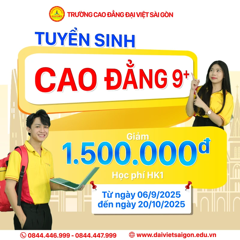 BƯỚC NGOẶT CHO TƯƠNG LAI - ĐẠI VIỆT SÀI GÒN TUYỂN SINH CAO ĐẲNG 9+
