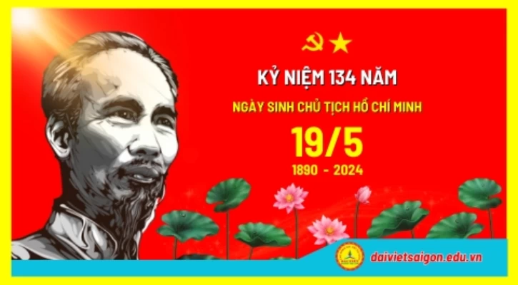 Kỷ Niệm 134 Năm Ngày Sinh Chủ Tịch Hồ Chí Minh | Trường Cao Đẳng Đại Việt Sài Gòn