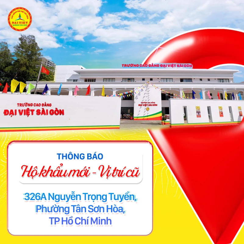 CAO ĐẲNG ĐẠI VIỆT SÀI GÒN: HỘ KHẨU MỚI, VỊ TRÍ CŨ | Trường Cao Đẳng Đại Việt Sài Gòn