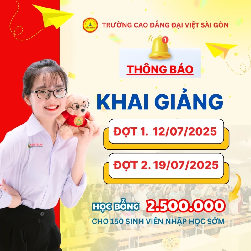 CHÍNH THỨC THÔNG BÁO NGÀY KHAI GIẢNG NĂM HỌC MỚI 2025 | Trường Cao Đẳng Đại Việt Sài Gòn