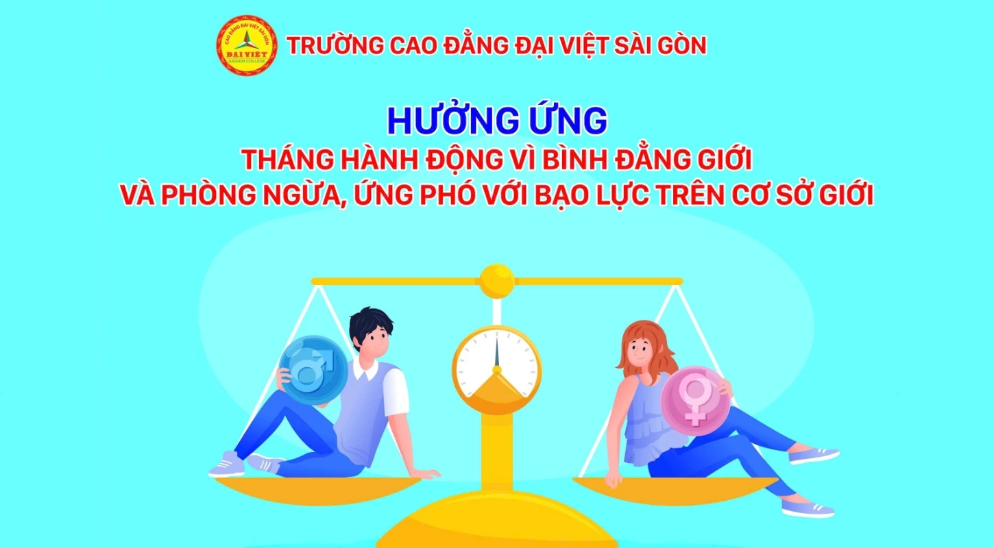 HƯỞNG ỨNG THÁNG HÀNH ĐỘNG VÌ BÌNH ĐẲNG GIỚI | Trường Cao Đẳng Đại Việt Sài Gòn