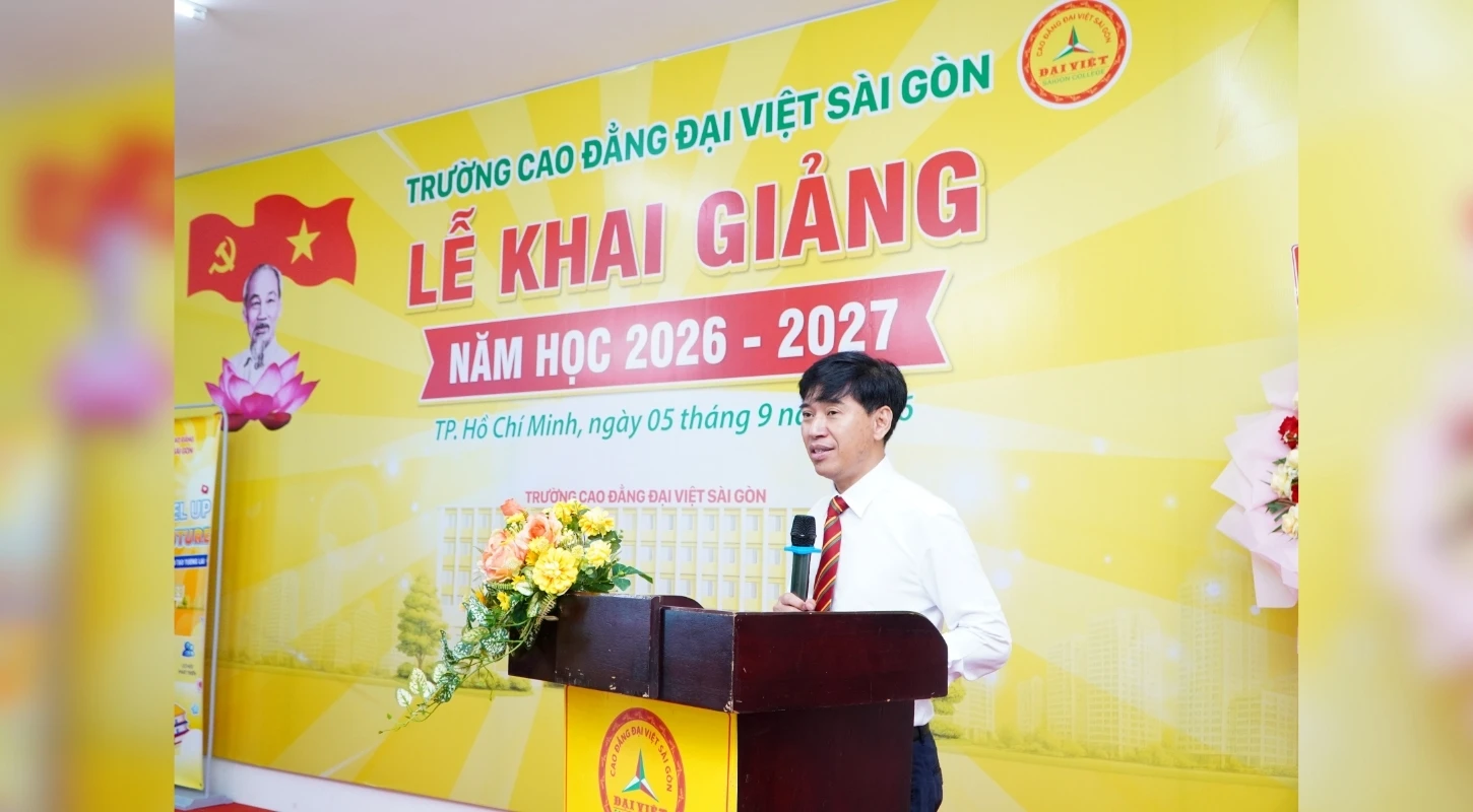 THÔNG ĐIỆP CỦA HIỆU TRƯỞNG TRONG LỄ KHAI GIẢNG NĂM HỌC 2026 - 2027 | Trường Cao Đẳng Đại Việt Sài Gòn