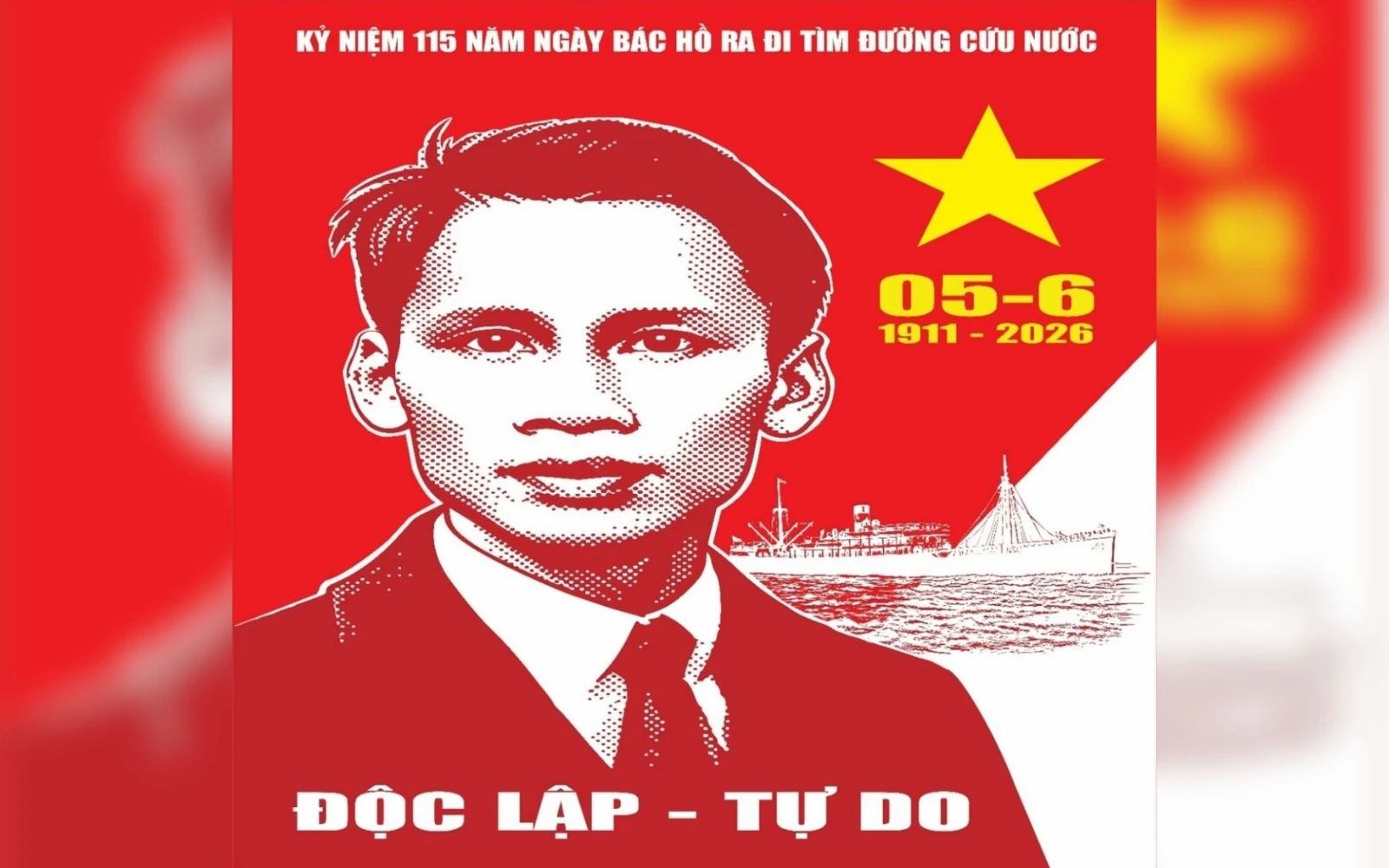 KỶ NIỆM 115 NĂM NGÀY BÁC HỒ RA ĐI TÌM ĐƯỜNG CỨU NƯỚC (5/6/1911 – 5/6/2026): BƯỚC NGOẶT VĨ ĐẠI THAY ĐỔI VẬN MỆNH DÂN TỘC VIỆT NAM