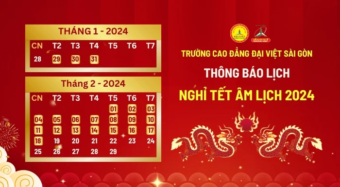 Cao đẳng Đại Việt Sài Gòn Lịch Nghỉ Tết Giáp Thìn Năm 2024