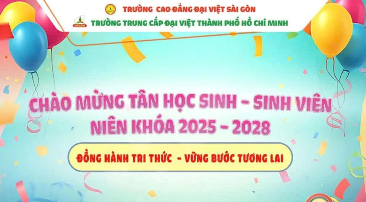 Chào Mừng Tân Sinh Viên | Trường Cao Đẳng Đại Việt Sài Gòn