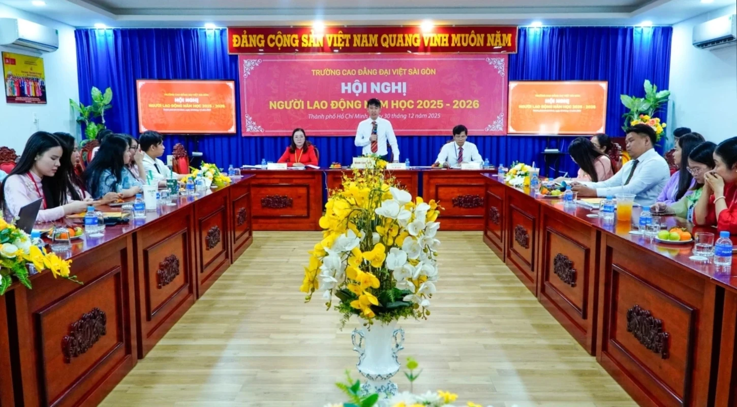 HỘI NGHỊ NGƯỜI LAO ĐỘNG NĂM HỌC 2025 – 2026 | Trường Cao Đẳng Đại Việt Sài Gòn