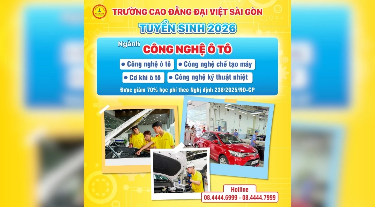 TUYỂN SINH NGÀNH CÔNG NGHỆ Ô TÔ - TRÌNH ĐỘ CAO ĐẲNG NĂM 2026 | Trường Cao Đẳng Đại Việt Sài Gòn