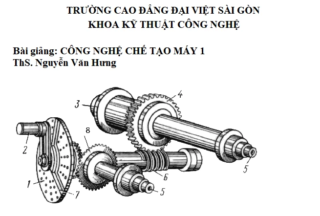 Bài Giảng Công Nghệ Chế Tạo Máy 1