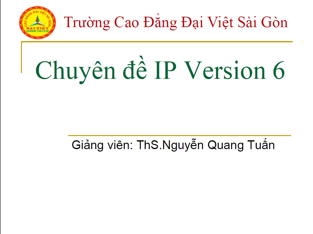 Bài Giảng Môn Chuyên Đề Ip V6