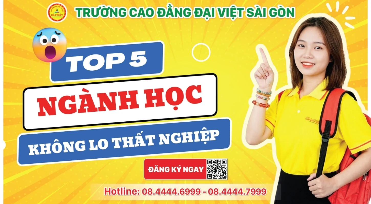 TOP 5 NGÀNH HỌC KHÔNG LO THẤT NGHIỆP | Trường Cao Đẳng Đại Việt Sài Gòn